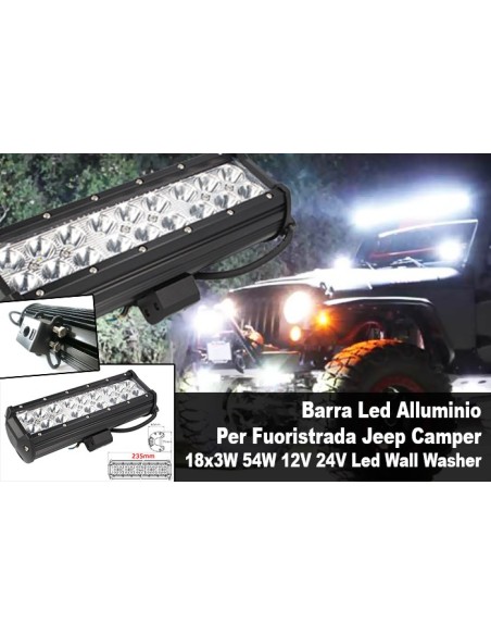 Barra Led Alluminio Per Fuoristrada Jeep Camper 18x3W 54W 12V 24V Led Wall Washer